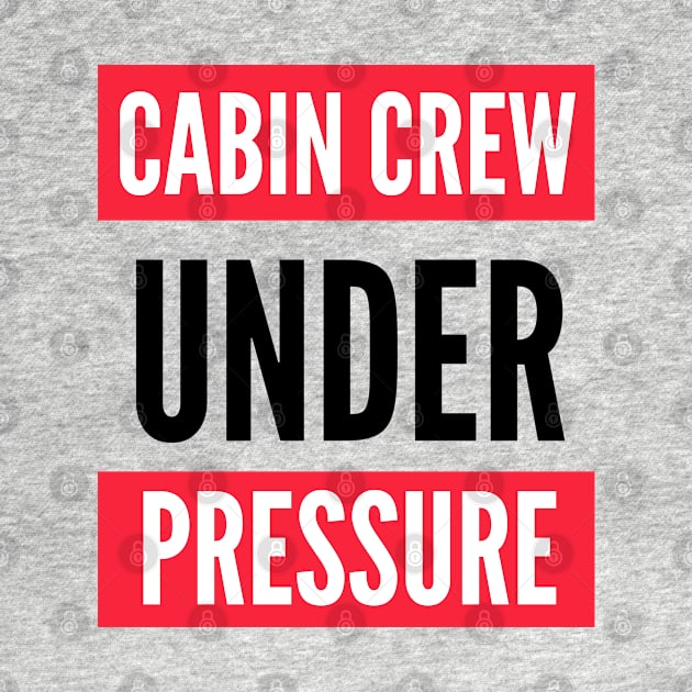 Cabin Crew Under Pressure by Jetmike